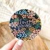 Love Yourself Floral Circle Sticker 3x3 in. | Elyse Breanne Design