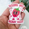 Doing My Berry Best Water Resistant Sticker | Uplifter Sticker - Image 2