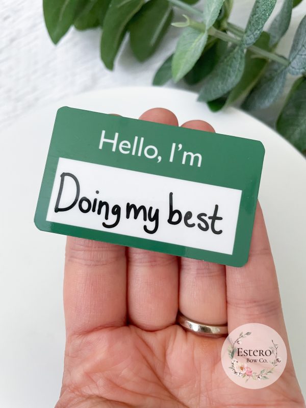 Doing My Best Water Resistant Sticker | Uplifter Sticker - Image 2